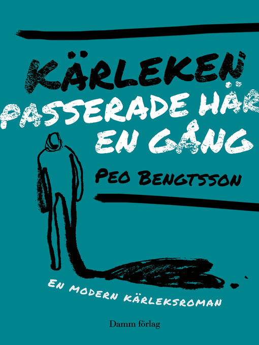 Cover image for Kärleken passerade här en gång